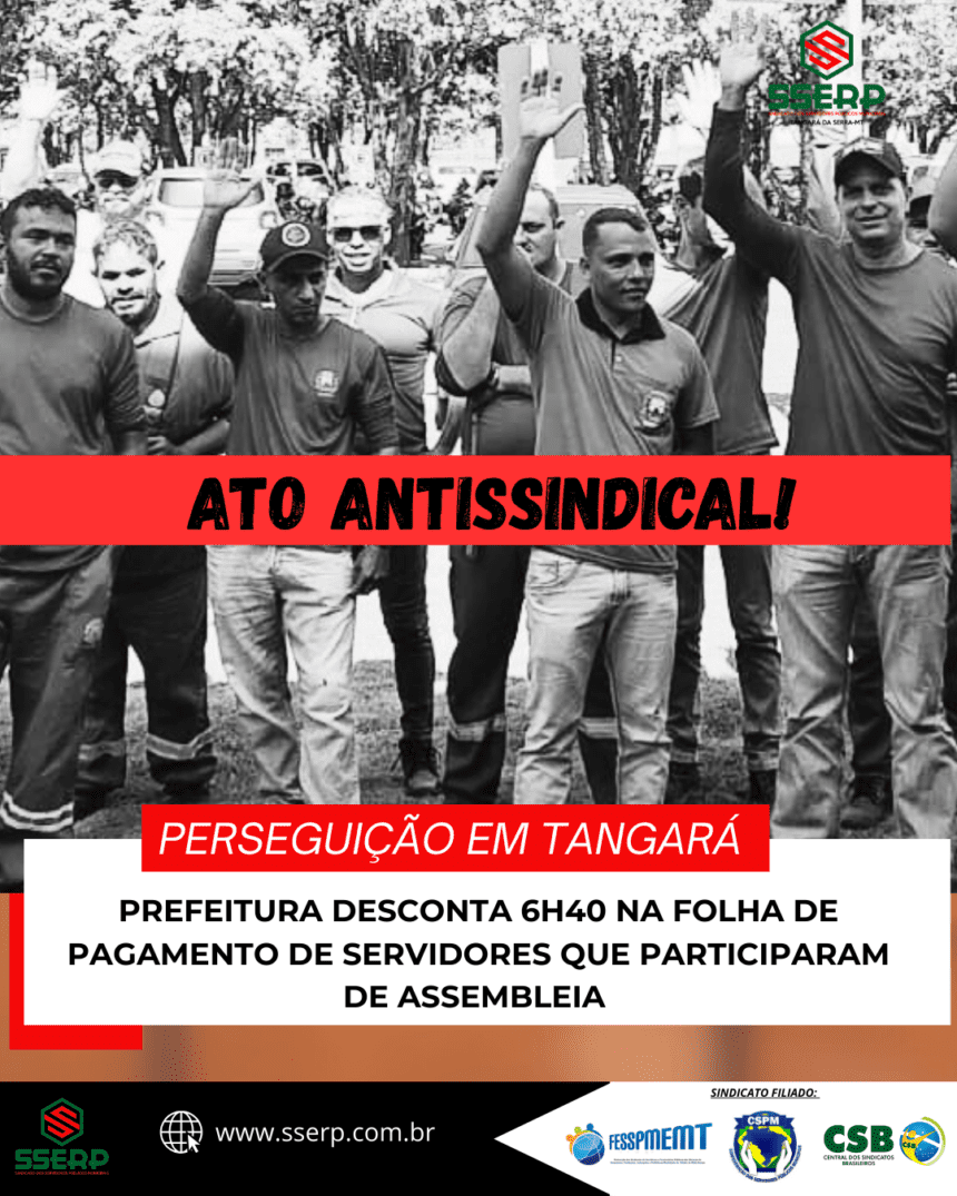 sserp13 PREFEITURA DE TANGARÁ DA SERRA COMETE ATO ANTISSINDICAL E TENTA INTIMIDAR SERVIDORES COM DESCONTO ILEGAL EM FOLHA