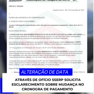 sserp4 ATRAVÉS DE OFÍCIO SSERP SOLICITA ESCLARECIMENTOS SOBRE MUDANÇA NO CRONOGRAMA DE PAGAMENTO